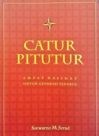 Image of Catur pitutur : Empat Nasihat Untuk Generasi Penerus