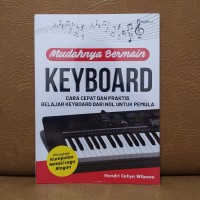 Image of Buku Mudahnya Bermain Keyboard (Praktis Untuk Pemula)