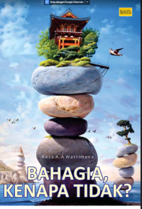 Image of Bahagia, kenapa tidak? : Sebuah Refleksi Filosofi