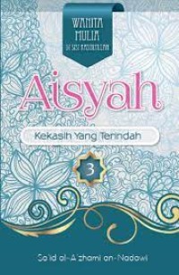 Image of Aisyah : Kekasih yang Terindah