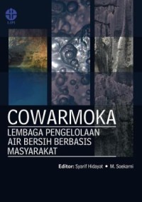 Image of Cowarmoka : Lembaga Pengelolaan Air Bersih Berbasis Masyarakat