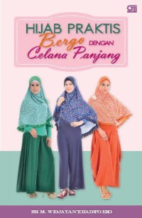 Image of Hijab Praktis Bergo Dengan Celana Panjang