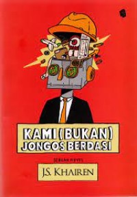 Image of Kami (Bukan) Jongos Berdasi