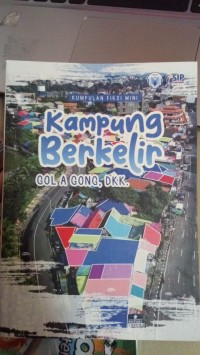 Image of Kampung Berkelir : Kumpulan Fiksi Mini