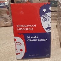 Image of Kebudayaan Indoneia di Mata Orang korea