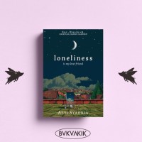 Image of Loneliness Is My Best Friend