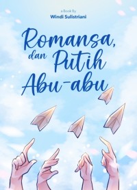 Image of Romansa dan  Putih Abu-abu