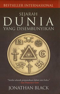 Image of The Secret History of the World = sejarah Dunia Yang disembunyikan