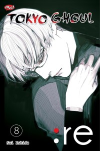 Image of Tokyo Ghoul: RE Vol. 8