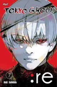 Image of Tokyo Ghoul: TRE Vol. 7