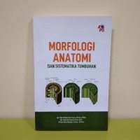 Image of Morfologi, Anatomi dan Sistematika Tumbuhan