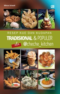 Image of Resep Kue dan Kudapan Tradisional & Popoler Ala @Cheche- Kitchen