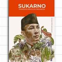 Image of Sukarno ; Paradoks Revolusi Indonesia