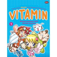 Image of Vitamin Series vol.1 : Menjaga Kesehatan Tubuh dan Hati Yang Kuat.